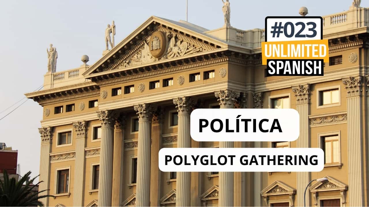 Política y El Polyglot Gathering