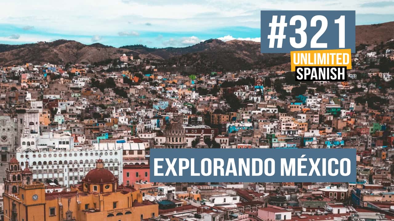 Explorando México: curiosidades, cultura y tradiciones