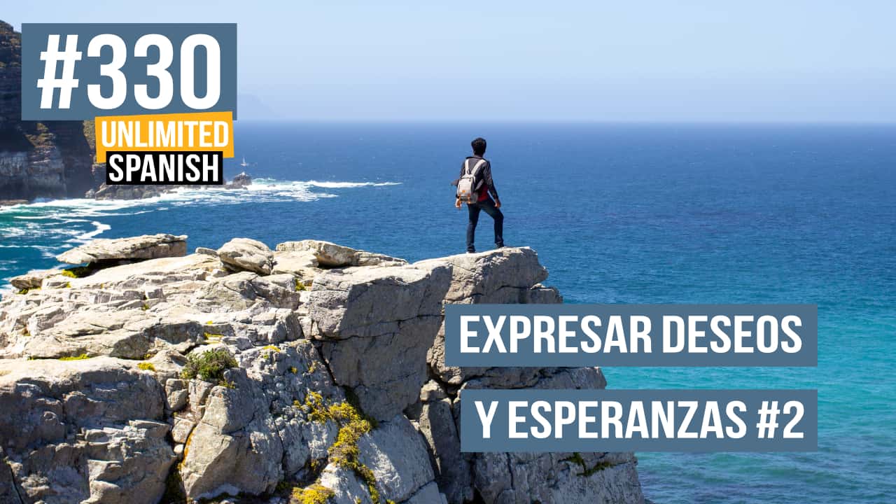 Cómo expresar deseos y esperanzas