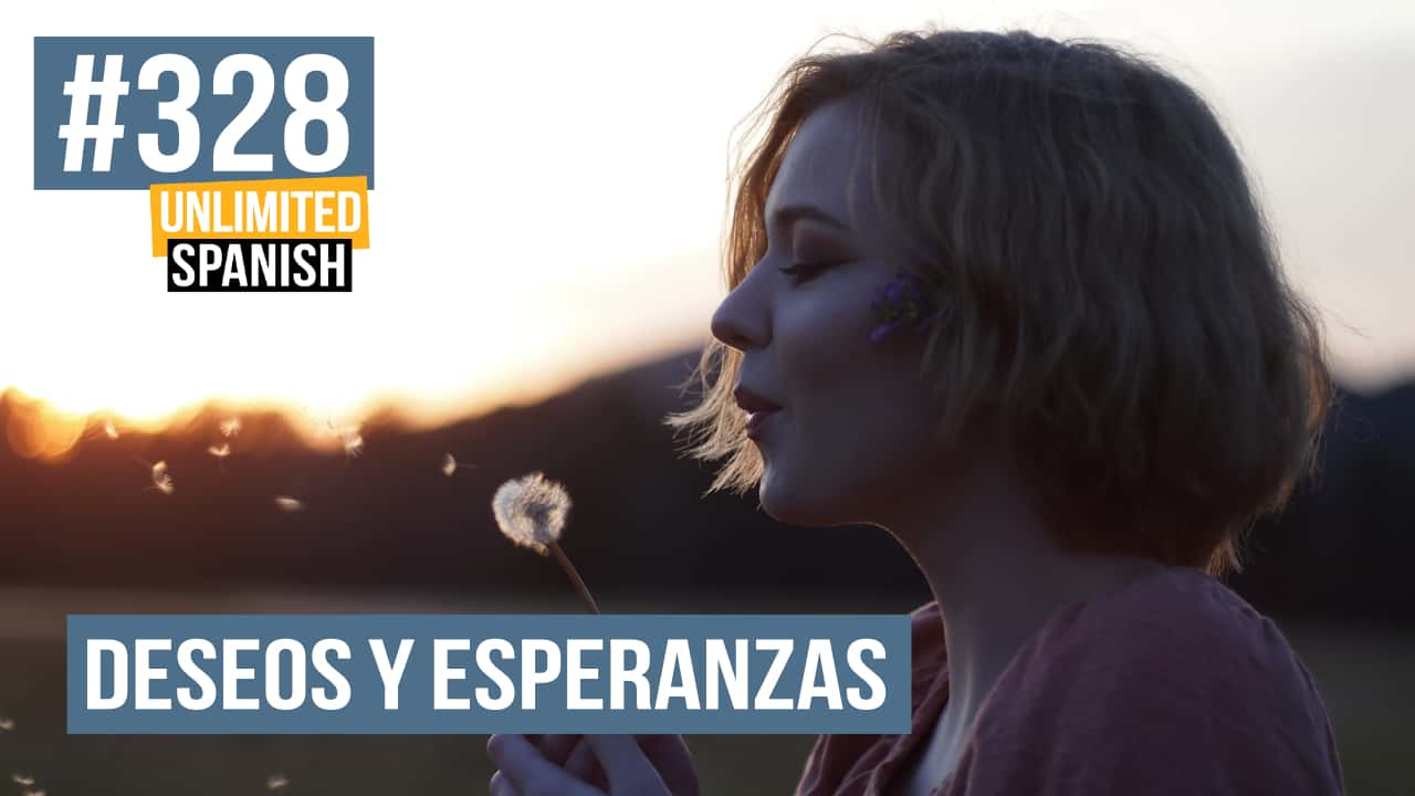 deseos y esperanzas