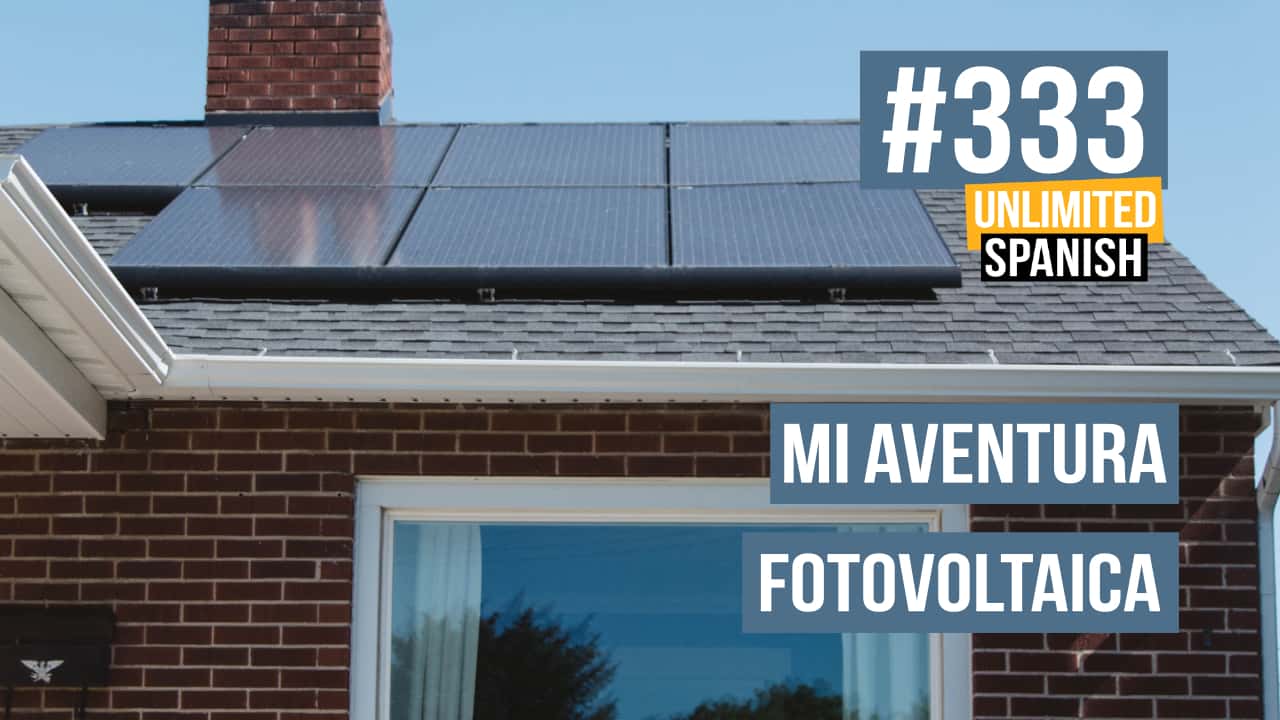 Mi aventura fotovoltaica